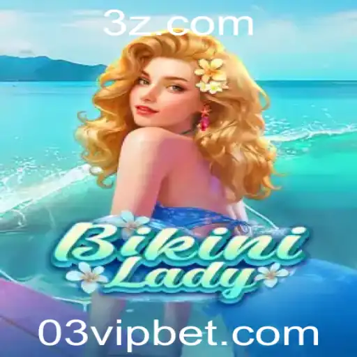 03 bet VIP - BikiniLady: A Fascinante Jornada no Universo de 03 Bet VIP