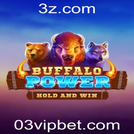 03 bet VIP - Explore BuffaloPower: A Nova Experiência de Jogo e as Regras do 03 Bet VIP