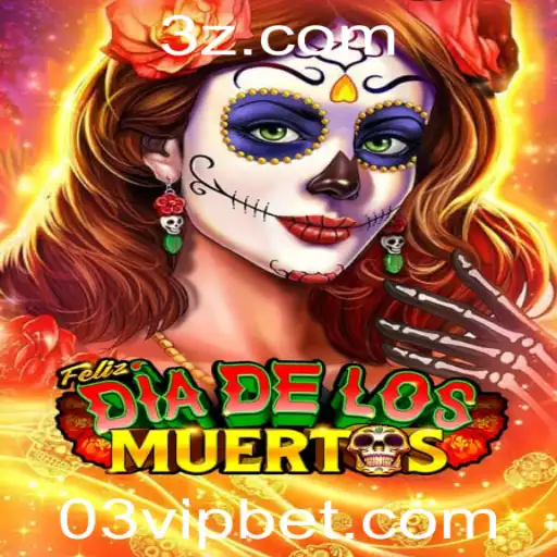 Descubra o Fascinante Mundo de FelizDiadelos e a Estratégia 03 bet VIP