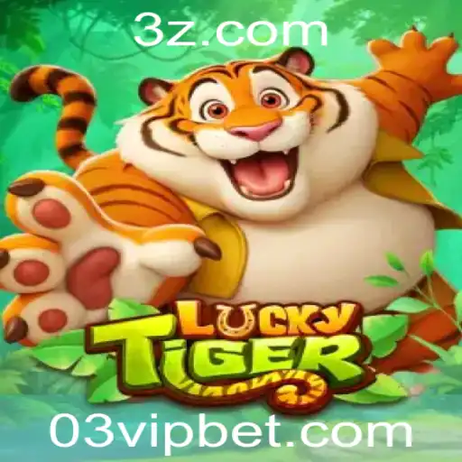 03 bet VIP - Descubra o Fascinante Mundo de LuckyTiger e a Estratégia 03 Bet VIP