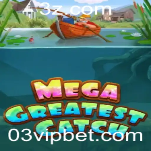03 bet VIP - Explorando o MegaGreatestCatch: Um Jogo de Estratégia e Aventura